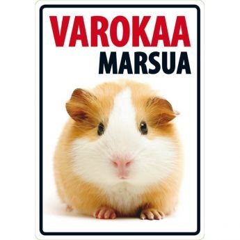 Lemmikkikyltti Varokaa marsua (21 x 15 cm)