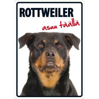 Lemmikkikyltti Rottweiler asuu täällä (21 x 15 cm)