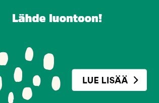 Lähde luontoon!