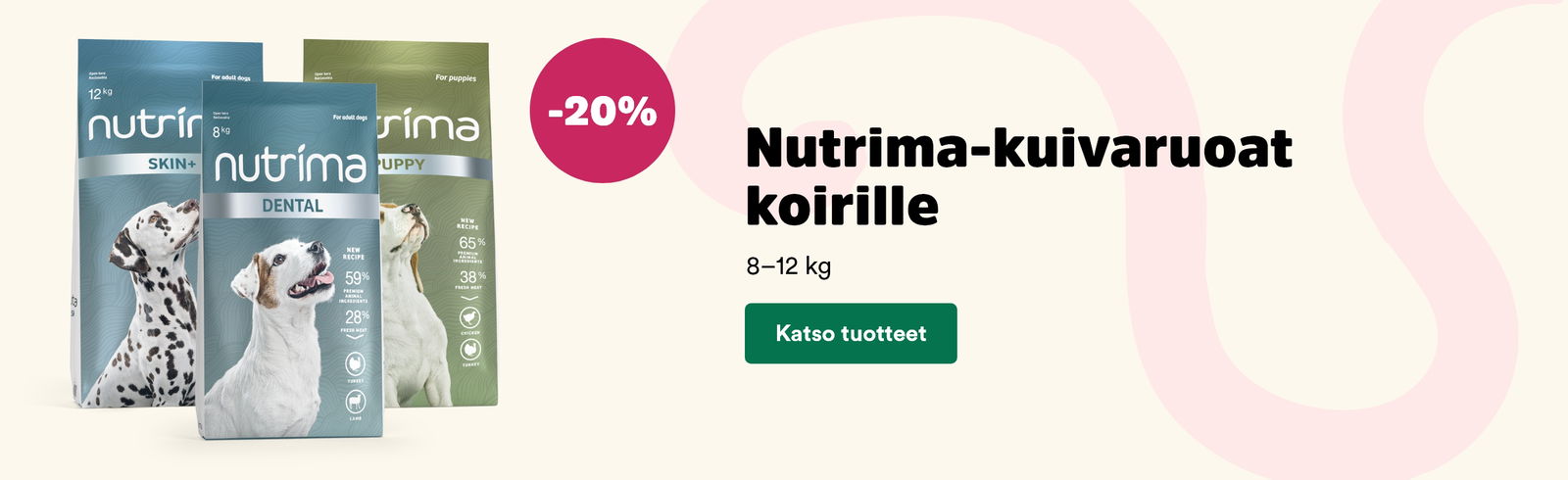 -20 % Nutrima kuivaruoat. Voimassa 22.6. asti. Katso tuotteet.