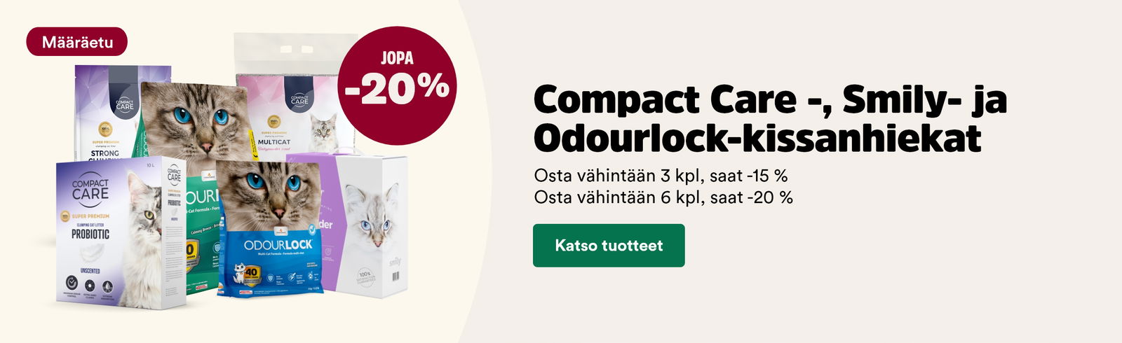 Määräetu! Compact Care, Smily ja OdourLock kissanhiekat 3 kpl -15% TAI 6 kpl -20%. Katso tuotteet