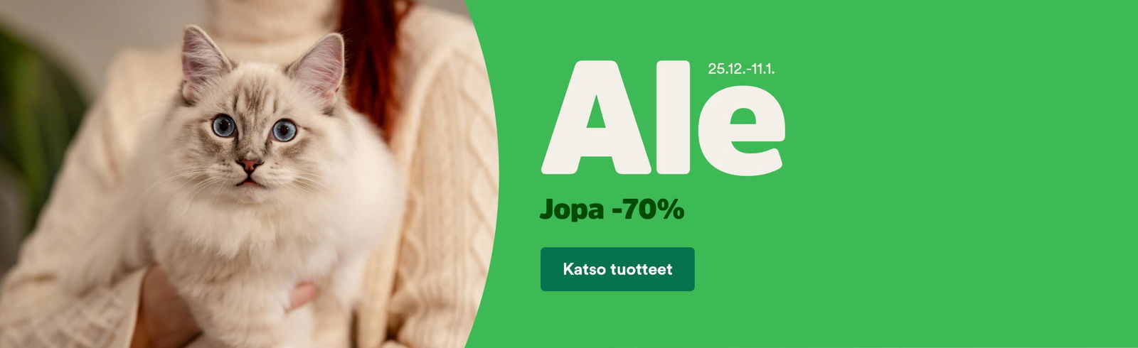 Ale jopa -70%. Voimassa 25.12.-11.1. Katso tuotteet.