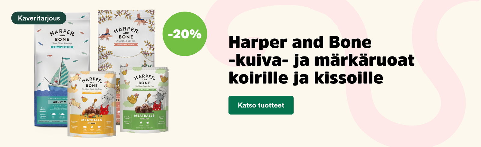 -20 % Harper and Bone kuiva- ja märkäruoat. Voimassa 24.7. asti. Katso tuotteet.