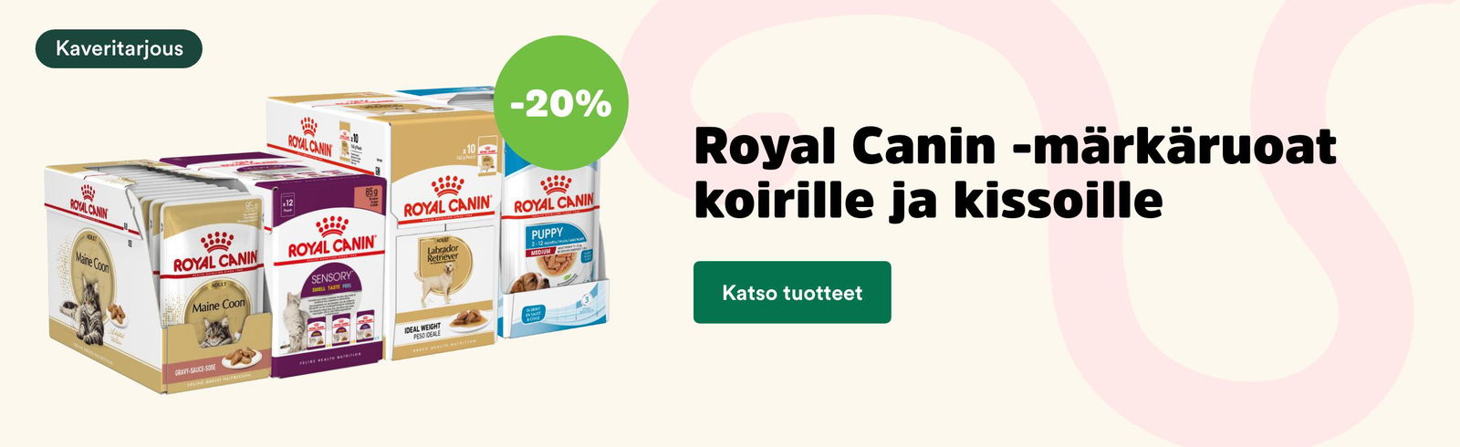 Royal Canin märkäruoka tarjous -20 % etusivulla.