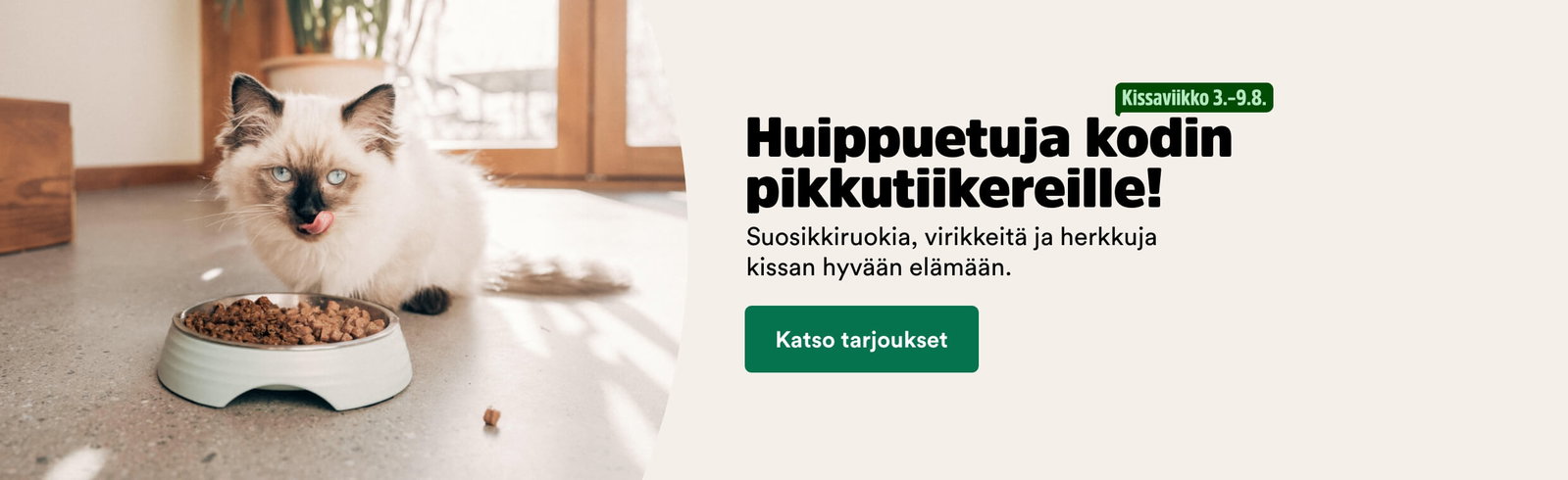 Huippuetuja kodin pikkutiikereille