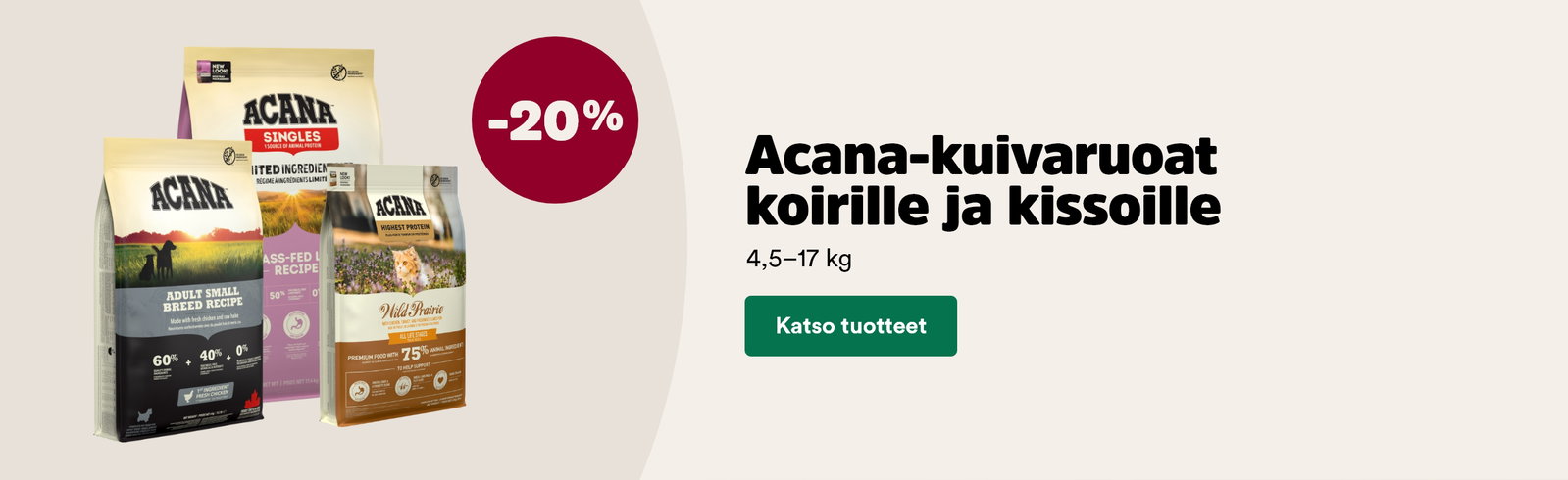 Acana kuivaruoat koirille ja kissoille -20 %