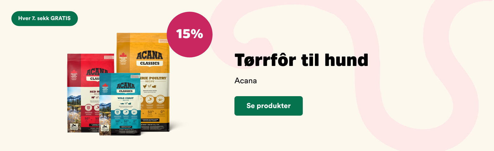 15% på acana hundemat