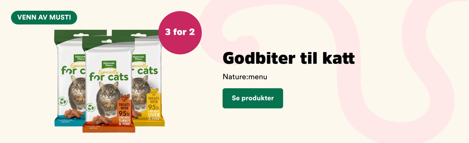 3 for 2 på natures:menu godbiter