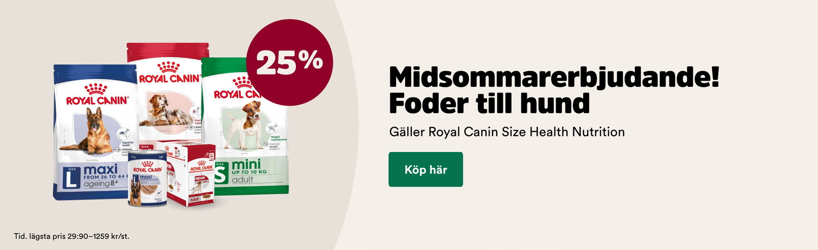 Midsommarerbjudande, 25% p&aring; Royal Canin Size Health Nutrition till hund t o m 21/6, visa produkter