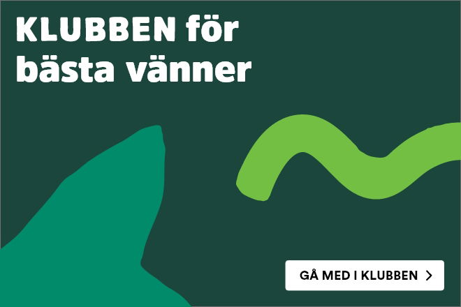 Gr&ouml;n bild med texten Klubben f&ouml;r b&auml;sta v&auml;nner, g&aring; med i Klubben