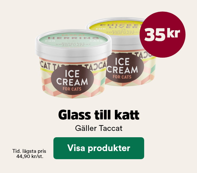 35 kr f&ouml;r Taccat kattglass t o m 28/6. S&auml;ljs endast i fysisk butik. Visa produkter