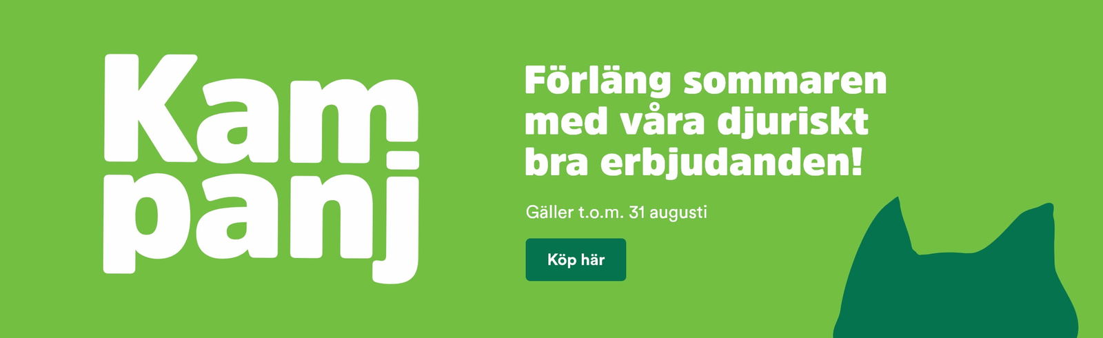 Månadskampanj t o m 31 augusti. Skyltas på Arken Zoo Start