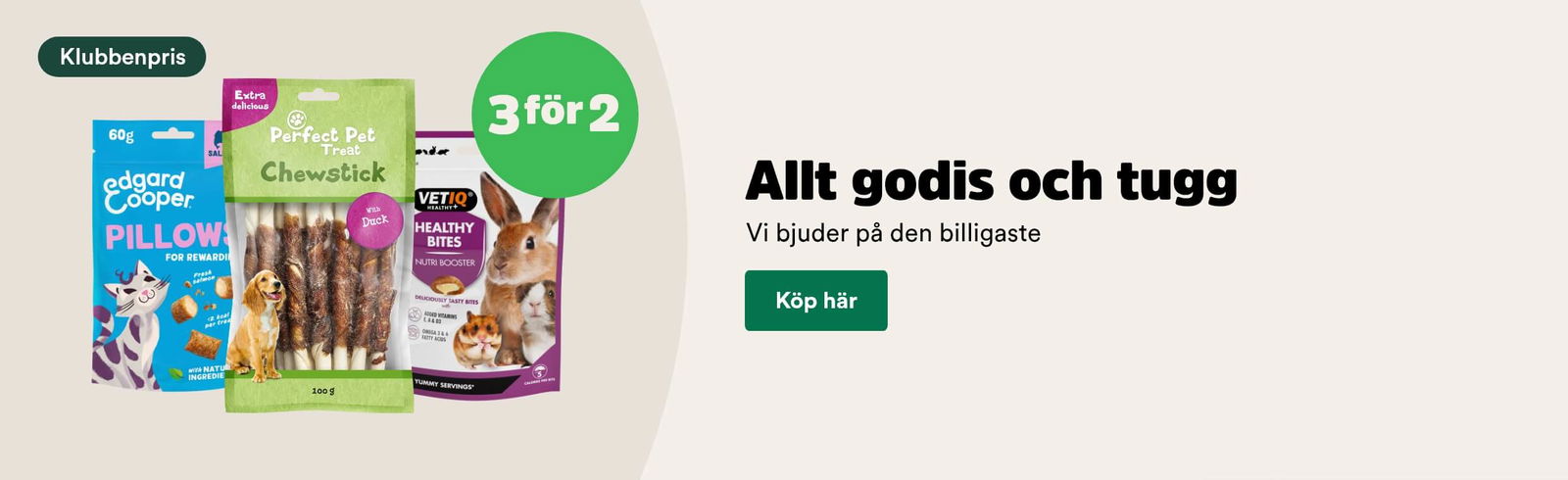 3 f&ouml;r 2 p&aring; godis och tugg till hund, katt och sm&aring;djur t o m 1/2 2026