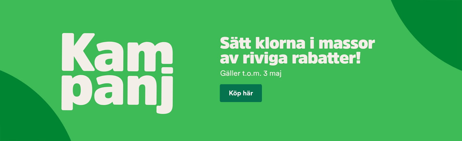 S&auml;tt klorna i massor av riviga rabatter, g&auml;ller t o m 3 maj. Se alla kampanjprodukter h&auml;r