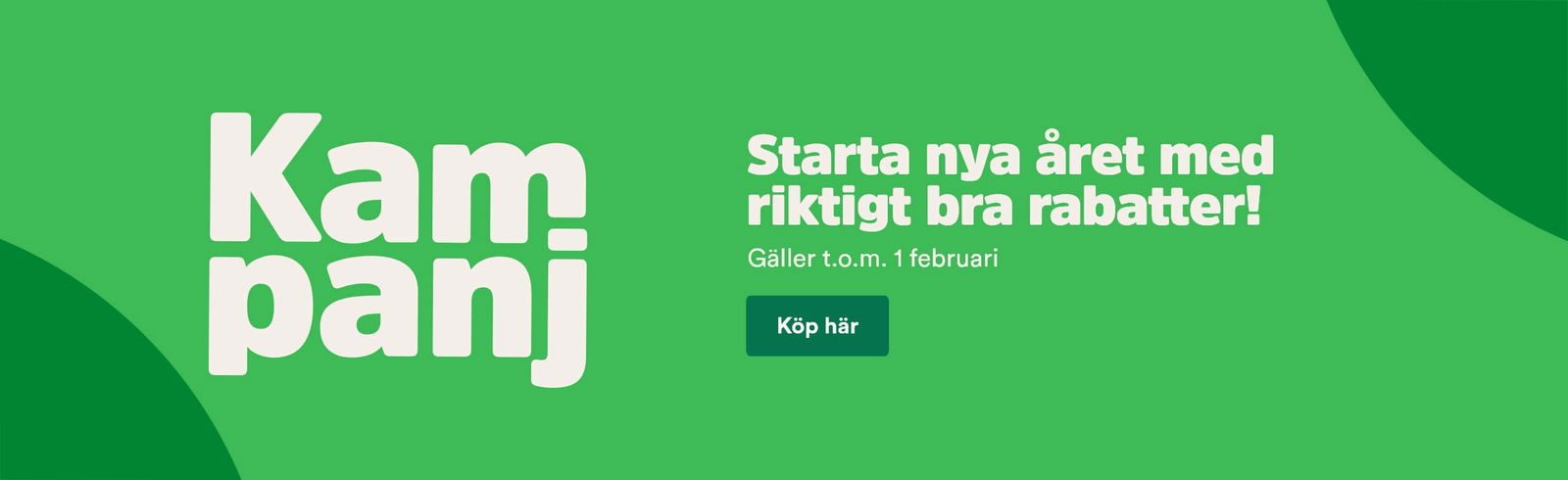 Starta &aring;ret med riktigt bra rabatter - leder till Kampanjsidan d&auml;r alla kampanjprodukter visas