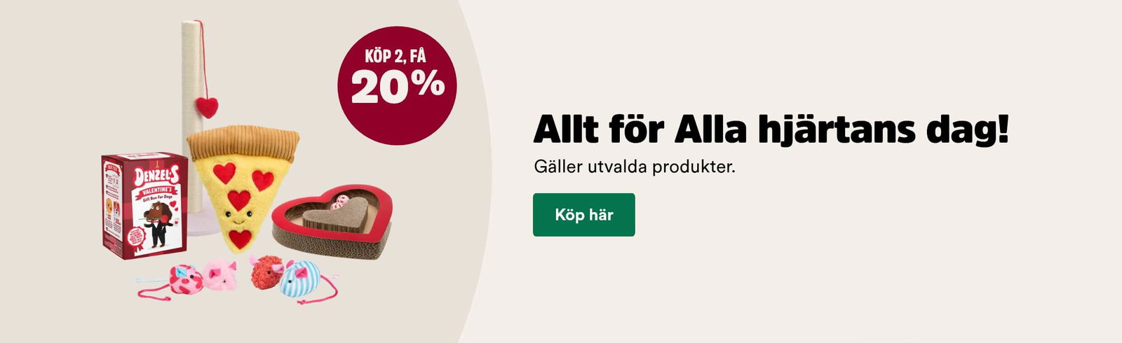 20% rabatt vid k&ouml;p av minst 2, g&auml;ller utvalda alla hj&auml;rtans dag-saker s&aring;som leksaker fr&aring;n Little&Bigger t o m 15/2 - k&ouml;p h&auml;r