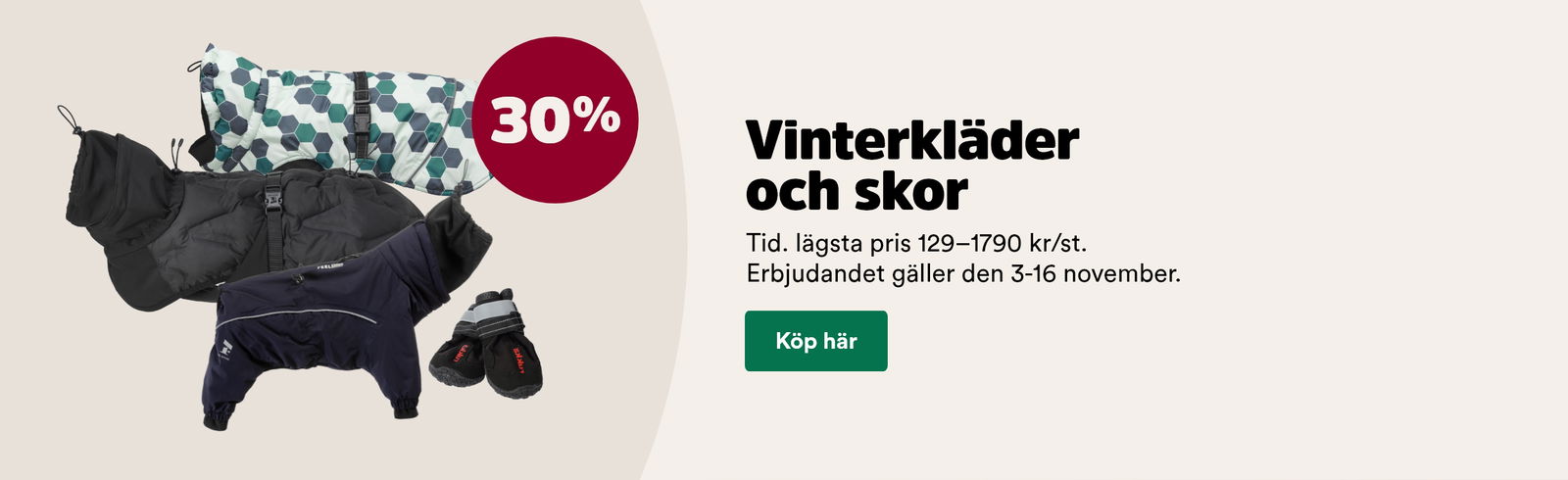 30% på vinterkläder och skor till hund till och med 16/11 2025, Köp här