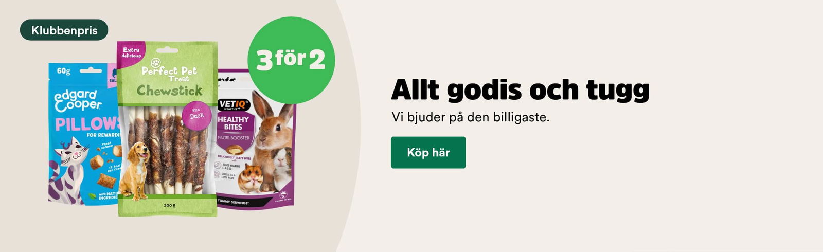 3 för 2 på godis och tugg till hund, katt och smådjur t o m 26/10 2025