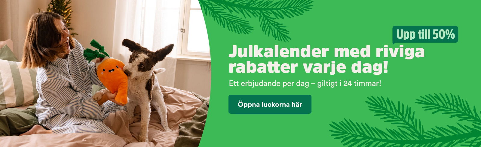 Nytt erbjudande varje dag 1-24 december - se dagens erbjudande h&auml;r