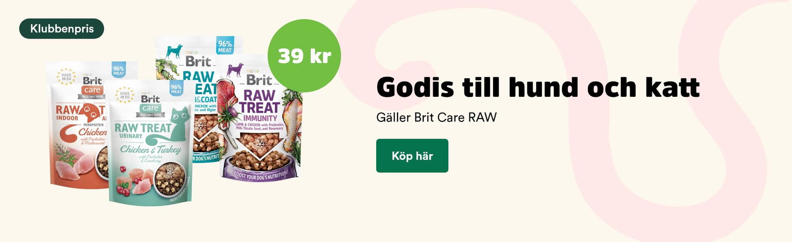 Arken Zoo Start Mån kundkl 6/25 Brit Care Raw godis