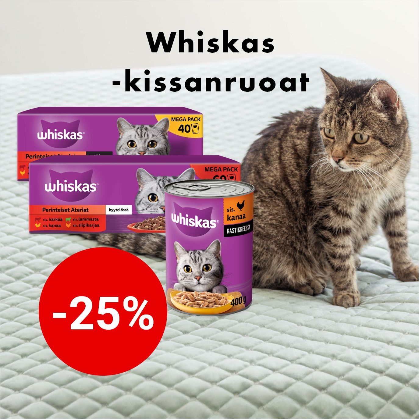 Whiskas-kissanruoat -25% 28.2. asti.