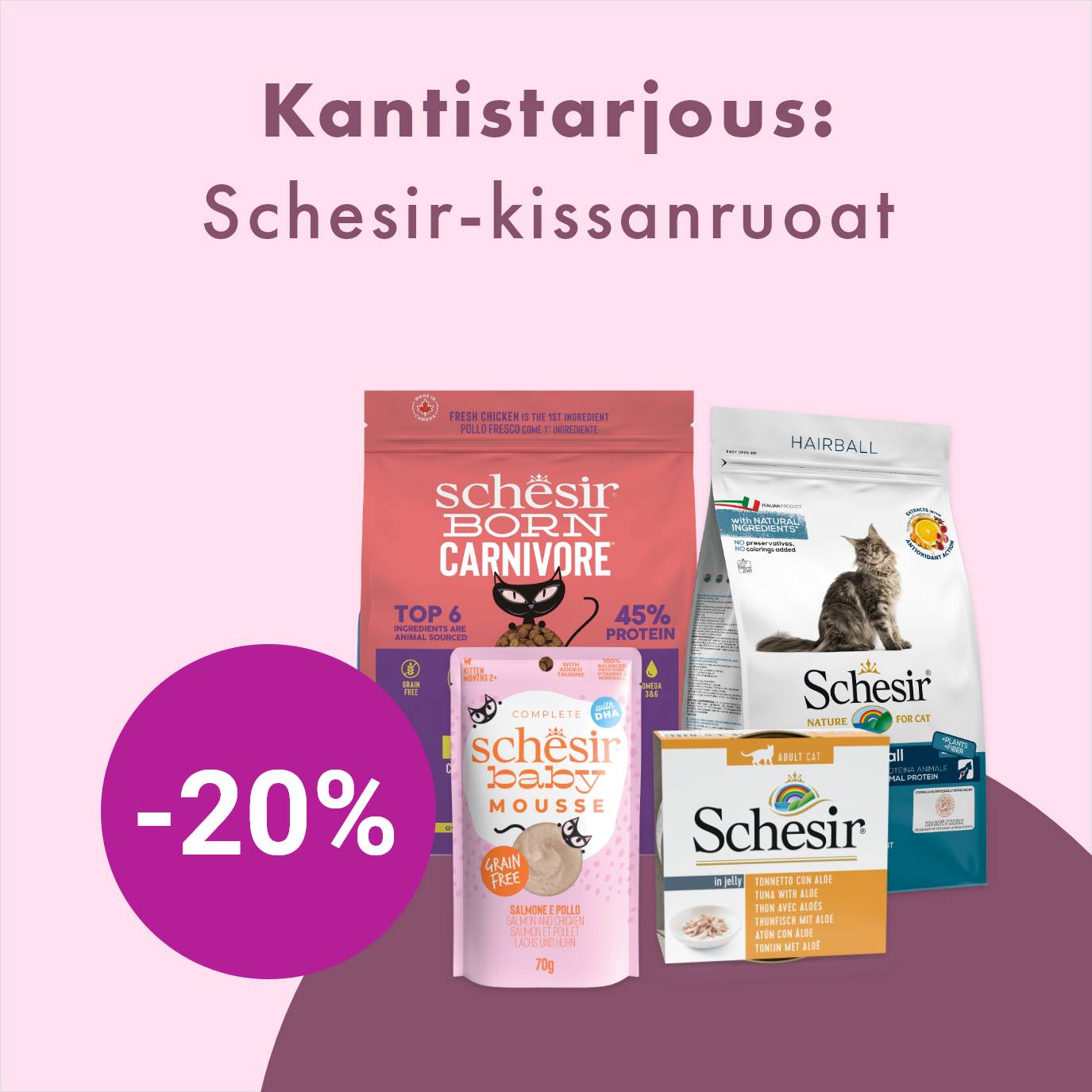 Kantistarjous: -20% Schesir-kissanruoat 30.11. asti.