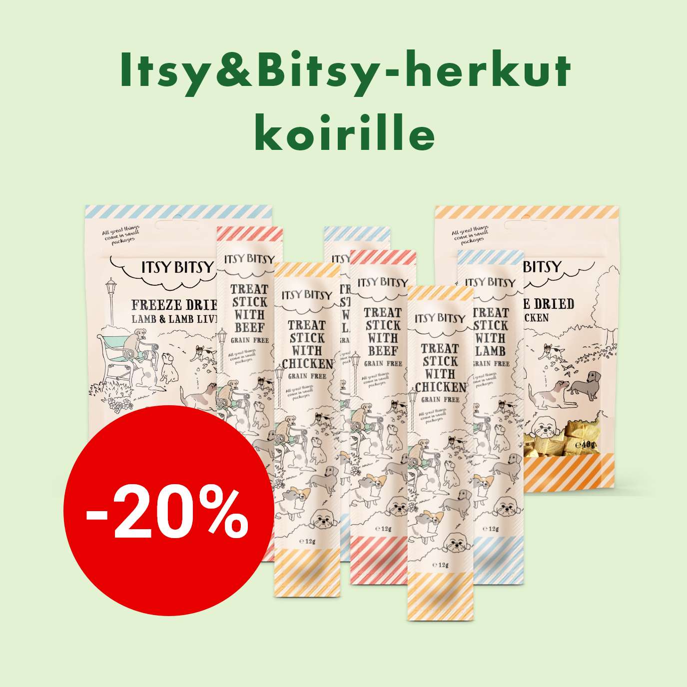 itsy bitsy -20% 31.3.astu