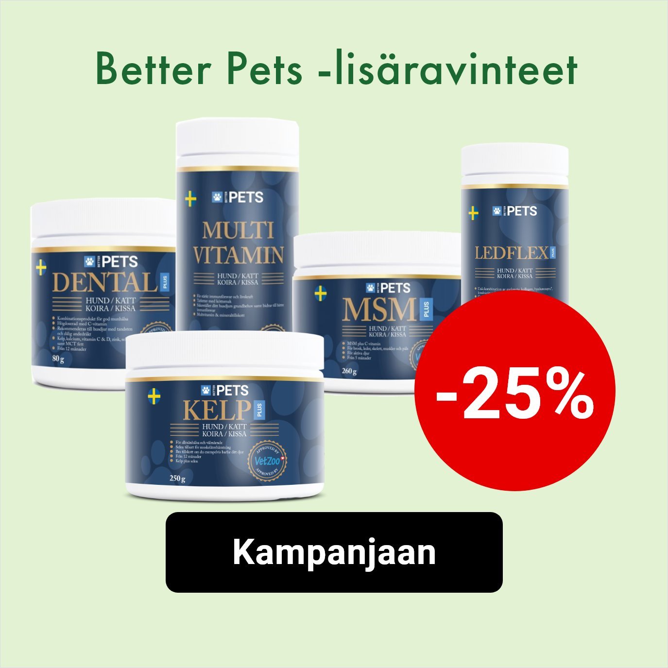 -25% Better Pets -tuotteet