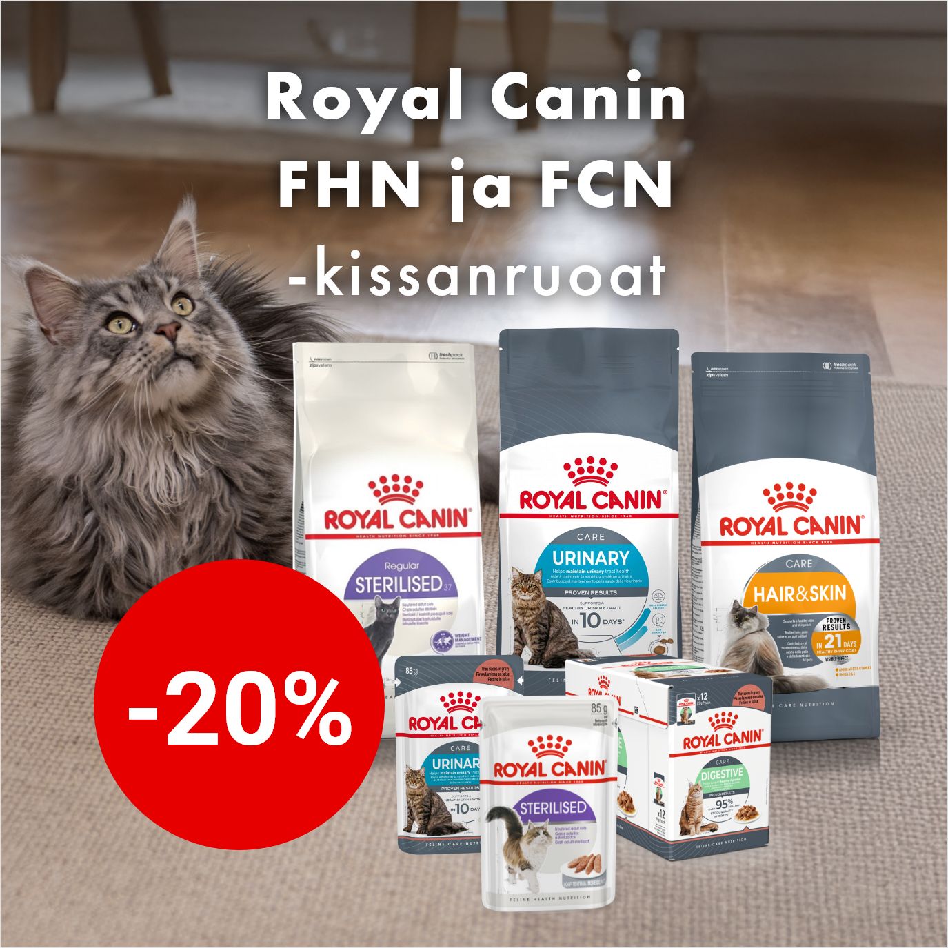 Royal Canin FHN ja FCN -kissanruoat -20%. Kampanja voimassa 30.9.asti.