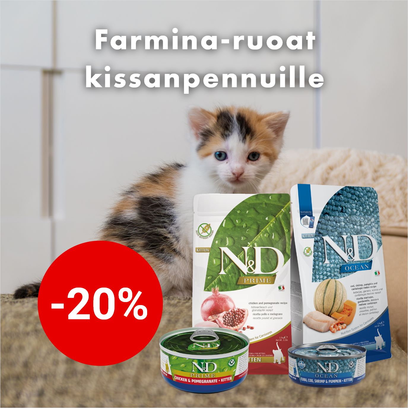 farmina penturuoat kissalle -20%