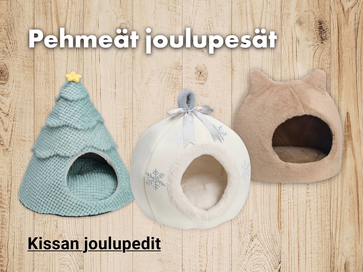 Pehmeät joulupesät kissalle