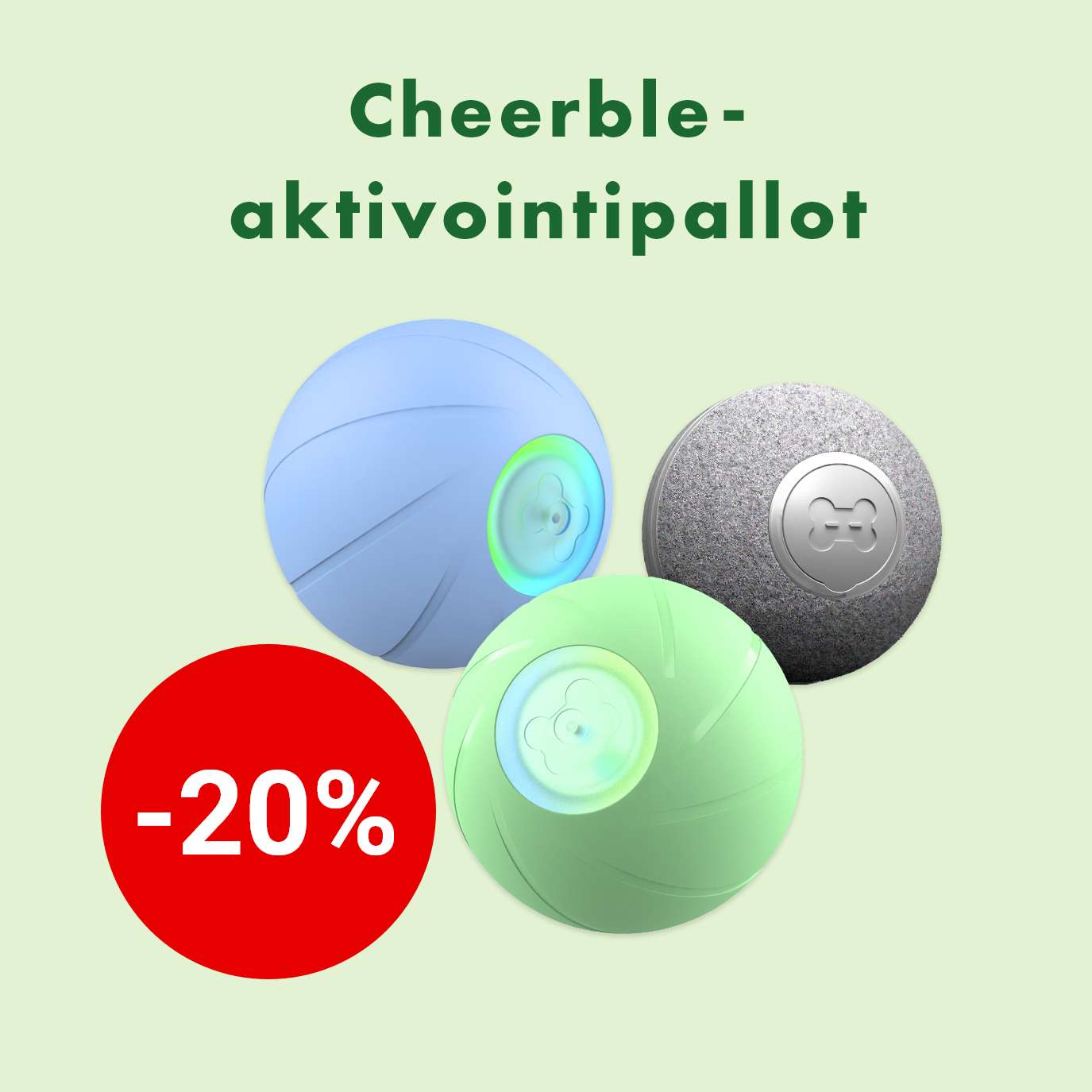 -20% Cheerble-interaktiiviset pallot