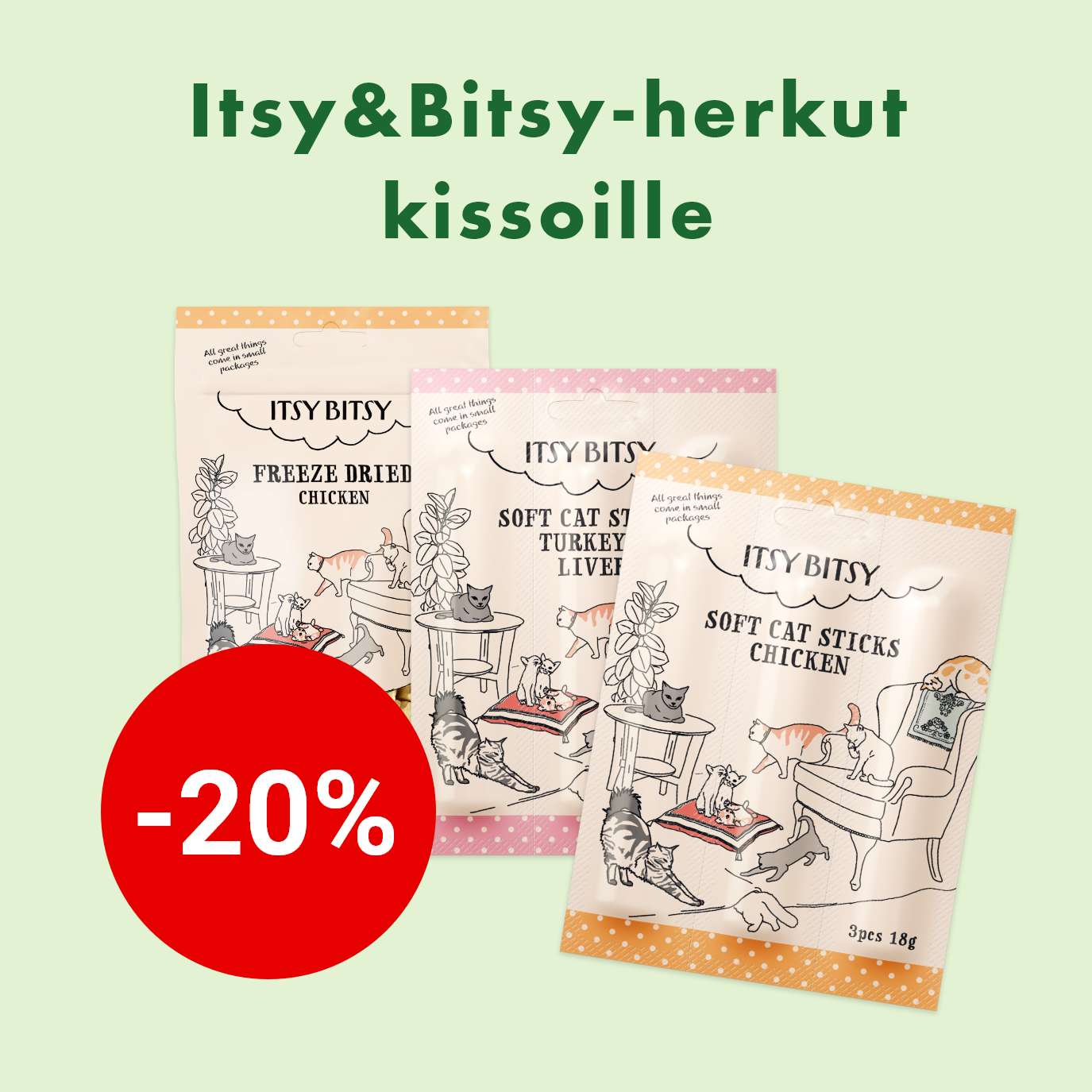 itsybitsy kissanherkut -20% 31.3. asti