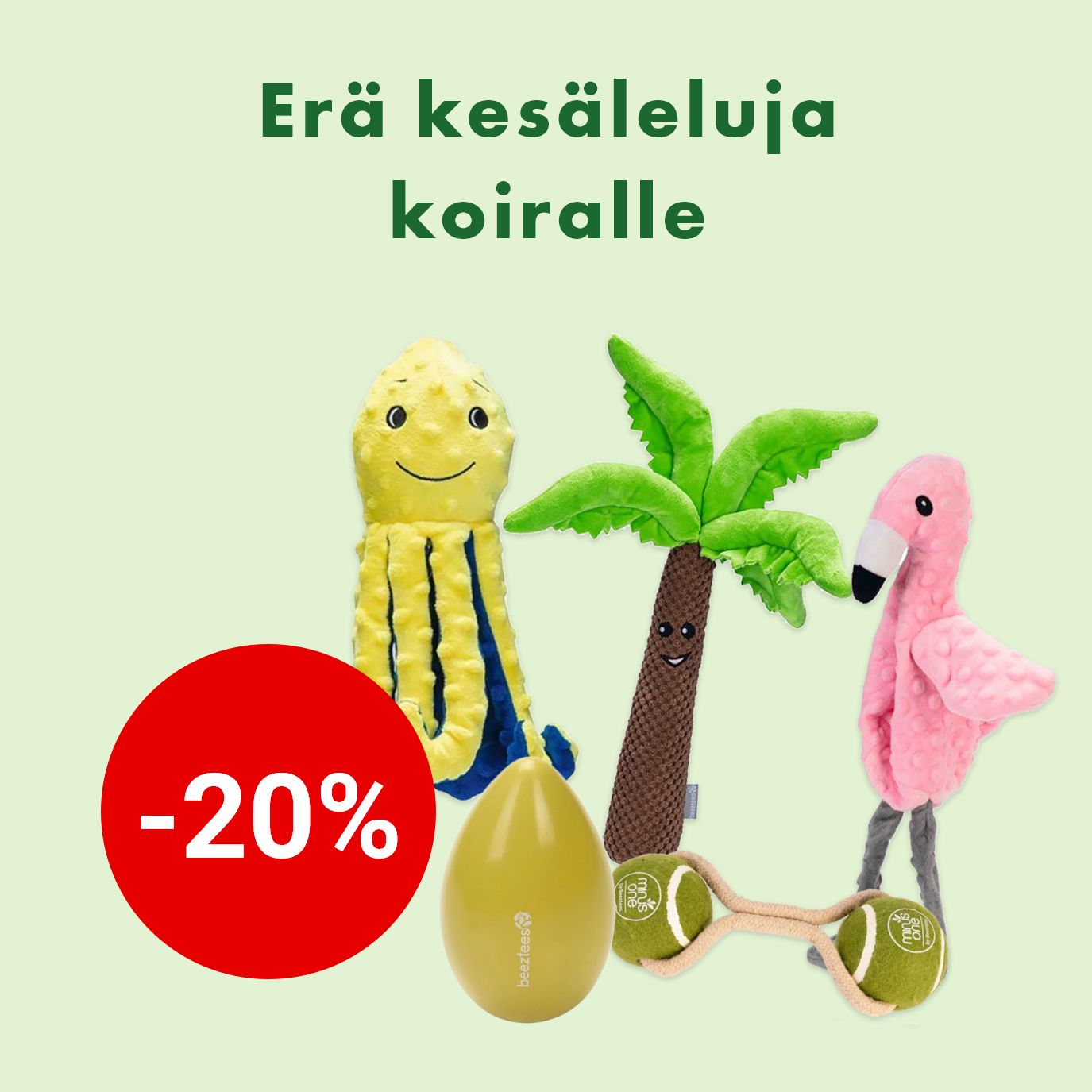 -20% Erä koiran kesäleluja