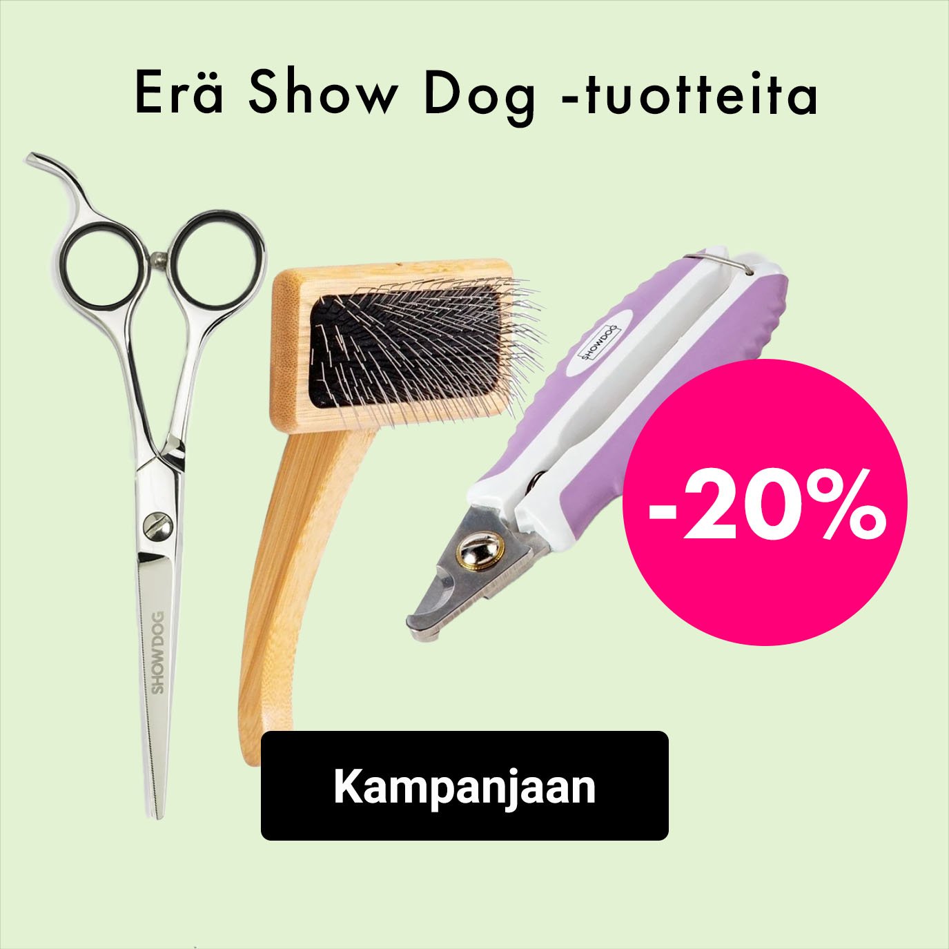 -20% Show Dog -harjat, kammat, trimmaus- ja kynsisakset