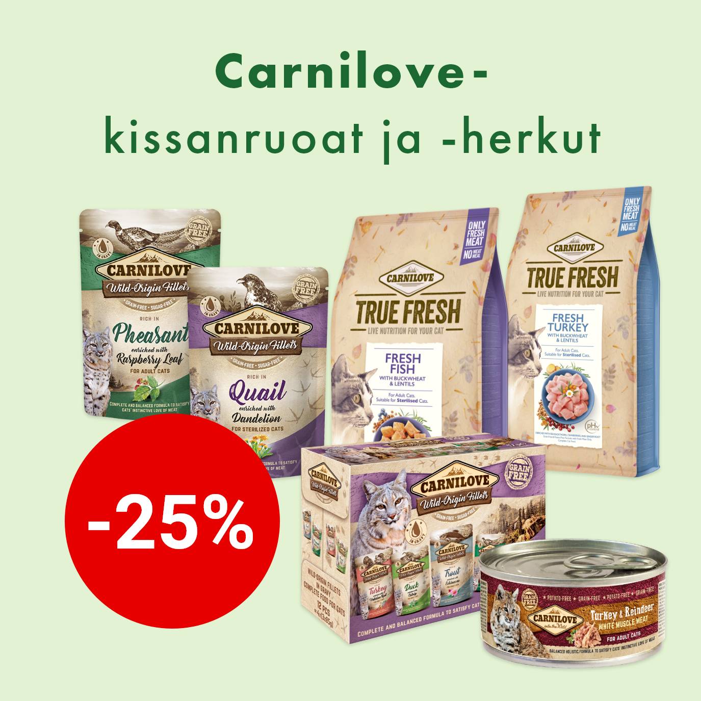  Carnilove-kissanruoat -25% 31.1. asti