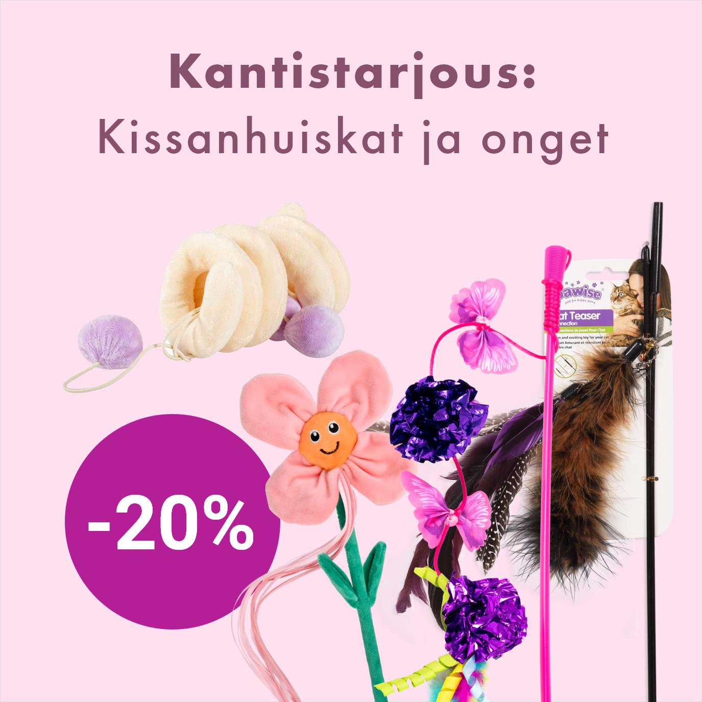 Kantistarjous: Kissanhuiskat ja -onget -20%