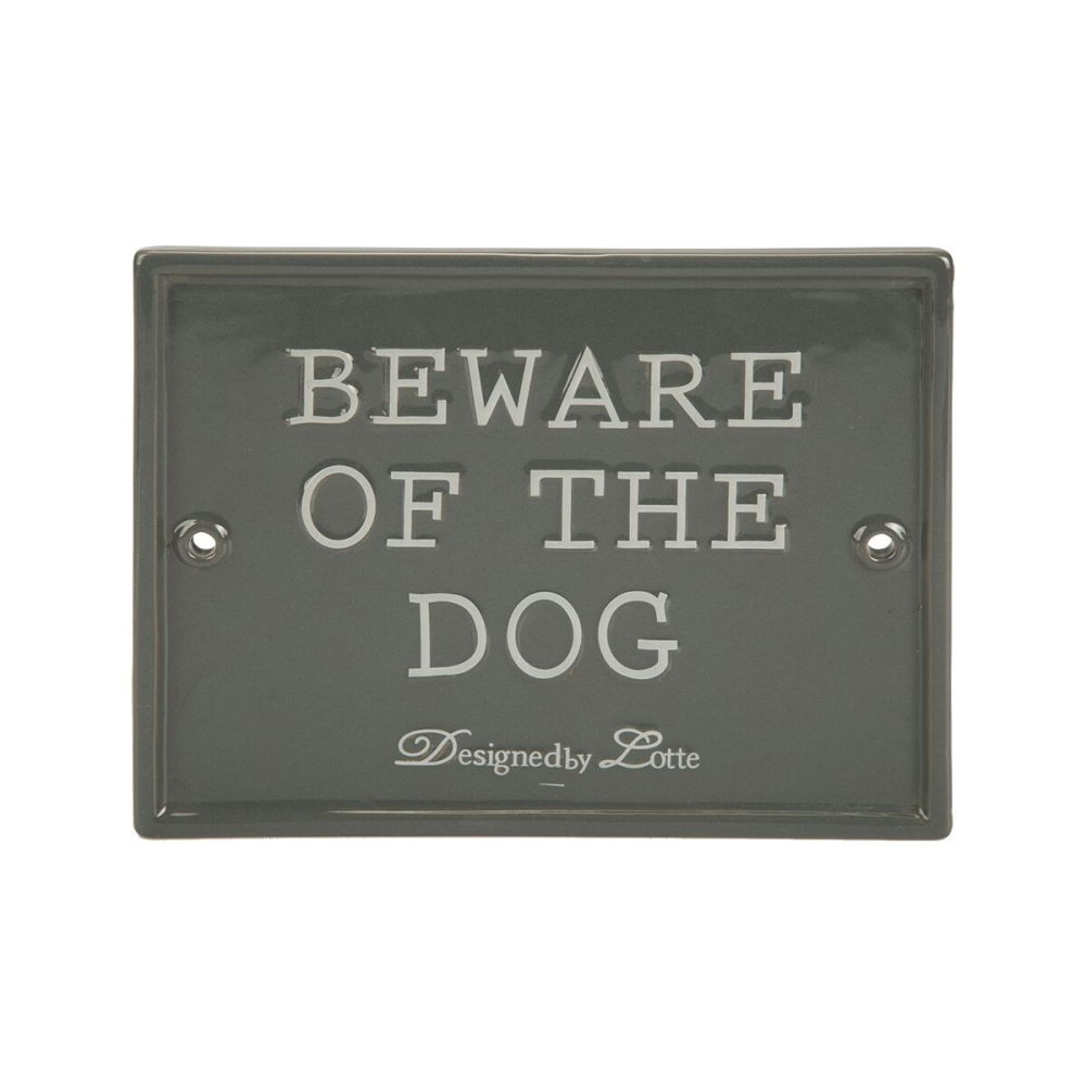 Designed by Lotte Skylt Beware Of The Dog