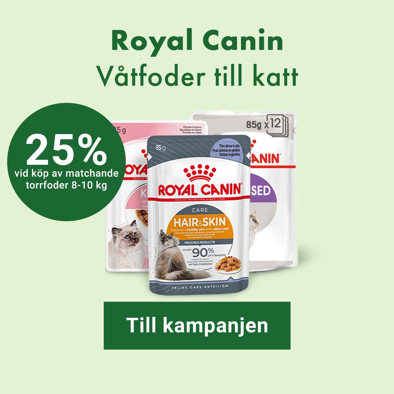 Kampanj Royal Canin