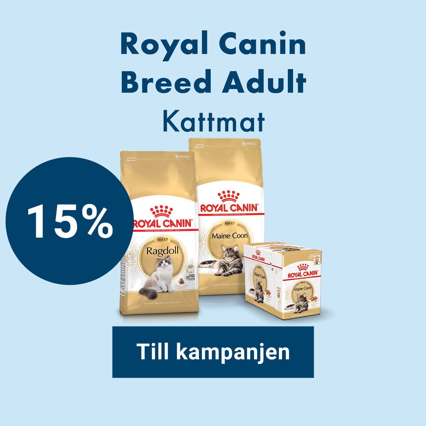 Kampanj Royal Canin